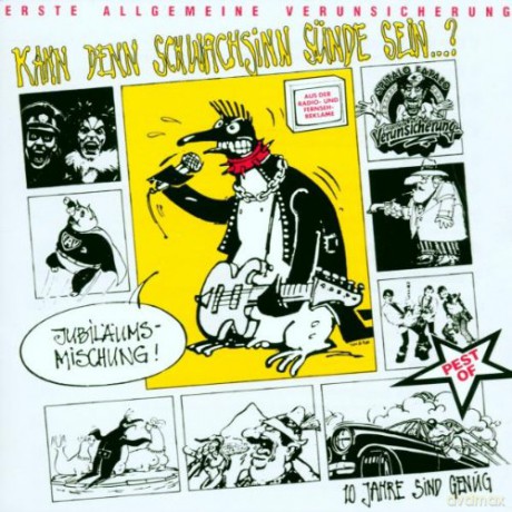Erste Allgemeine Verunsicherung: Kann denn Schwachsinn Sunde sein [CD]