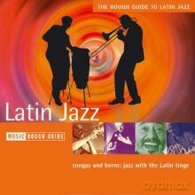 Różni Wykonawcy - Rough Guide: The Rough Guide To Latin Jazz [CD]