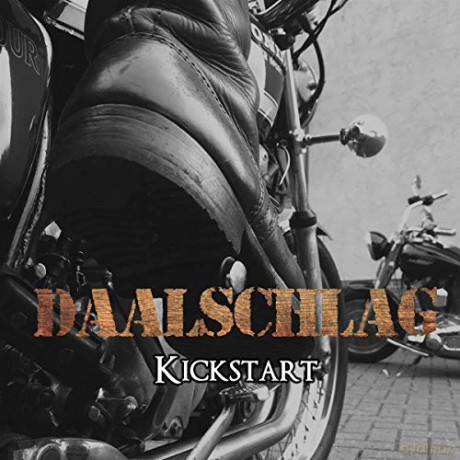 Daalschlag: Kickstart [CD]