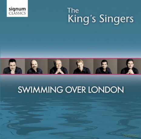 King's Singers-Swimming over London [CD]