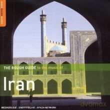 Różni Wykonawcy - Rough Guide: The Rough Guide To The Music Of Iran [CD]