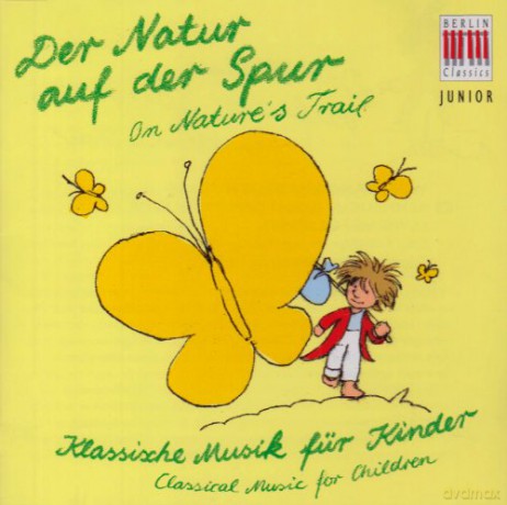 Klassik fur Kinder-Der Natur auf der Spur [CD]
