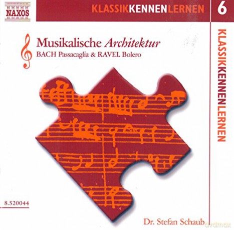 Klassik Kennen Lernen 6:Musikalische Architektur [CD]