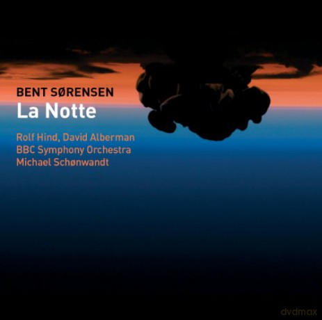 Bent Sssrensen: Klavierkonzert La Notte [CD]