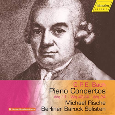 Carl Philipp Emanuel Bach: Klavierkonzerte Wq.11;Wq.24;Wq.43 Nr.4 [CD]