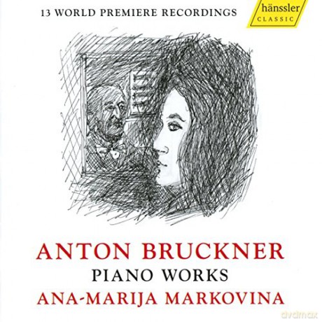 Anton Bruckner: Klavierwerke [CD]