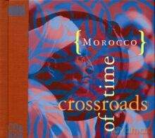 Różni Wykonawcy - Morocco: Crossroads of Time [CD]+[Książka]