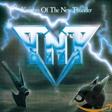 TNT: Knights Of The New Thunder [CD]