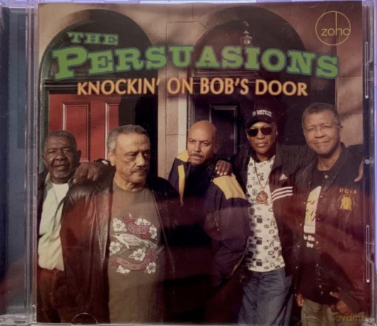 The Persuasions: Knockin' On Bob's Door [CD]