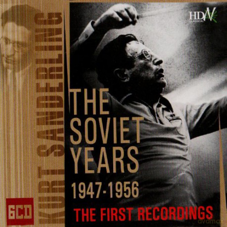 Kurt Sanderling-The Soviet Years [6CD]