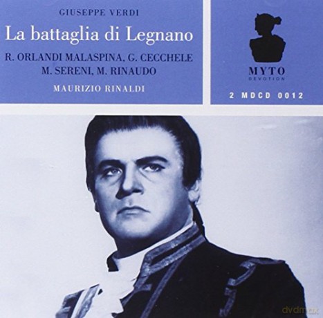 Giuseppe Verdi: La Battaglia di Legnano [CD]