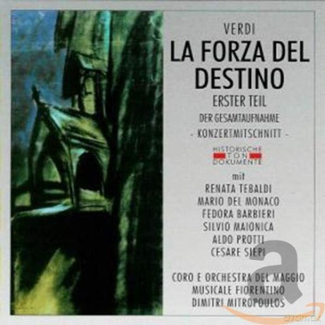Giuseppe Verdi: La Forza del Destino (1.Teil) [2CD]