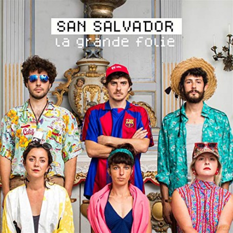 San Salvador: La Grande Folie [CD]