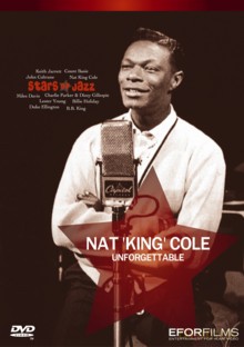 Nat 'King' Cole: Unforgettable [DVD]