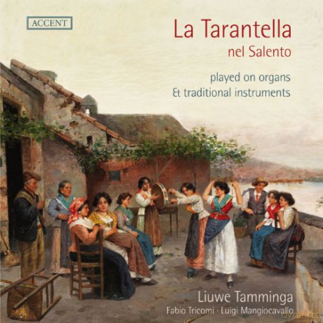 La Tarantella nel Salento (auf Orgeln und traditionellen Instrumenten) [CD]