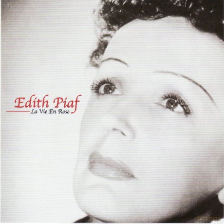 Edith Piaf: La Vie En Rose [CD]