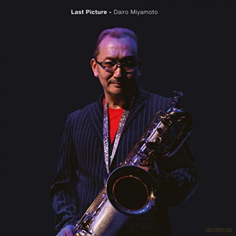 Dairo Miyamato: Last Picture [CD]