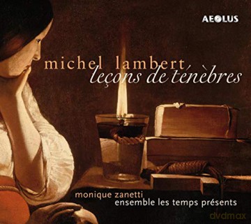 Michel Lambert: Lecons de Tenebres du Mercredi Saint Nr.1-3 [CD]