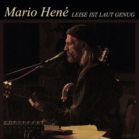 Mario Hene: Leise ist laut genug [CD]