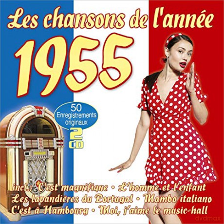 Les Chansons De L'Annee 1955 [2CD]