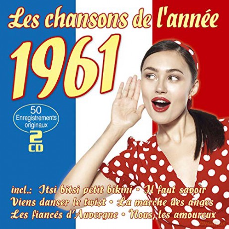 Les Chansons De L'Annee 1961 [2CD]