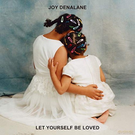 Joy Denalane: Let Yourself Be Loved [CD]