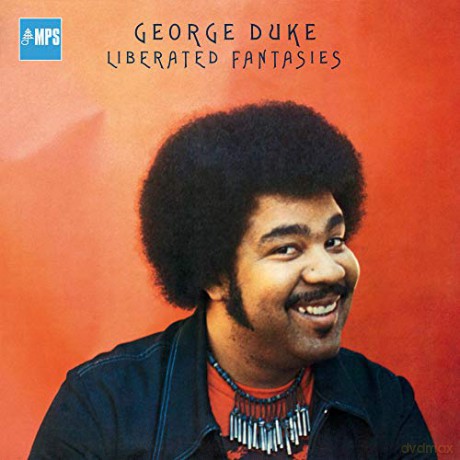 George Duke: Liberated Fantasies [CD]