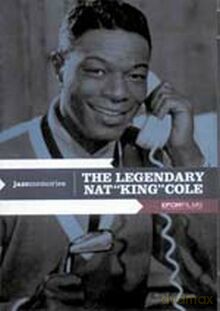 Nat King Cole: The Legendary Nat King Cole [DVD]