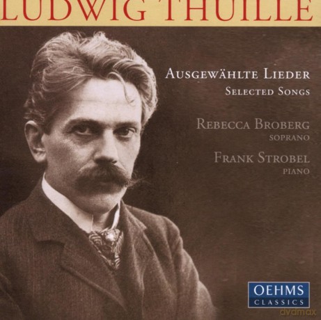 Ludwig Thuille: Lieder [CD]