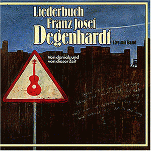Franz Josef Degenhardt: Liederbuch [CD]