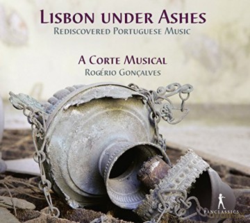 Lisbon under Ashes-Rediscovered Portuguese Music [CD]