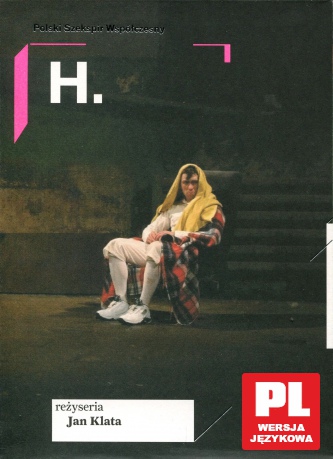 H. Spektakl teatralny (reżyseria: Jan Klata) [DVD]