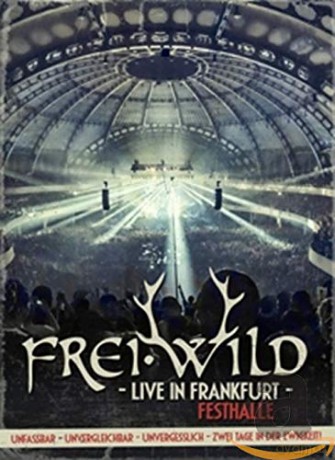 Frei.Wild: Live in Frankfurt-Festhalle 2013 [2DVD]+[2CD]