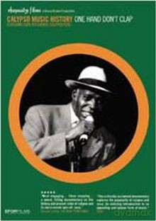 Calypso Music History: One Hand Don´t Clap [DVD]