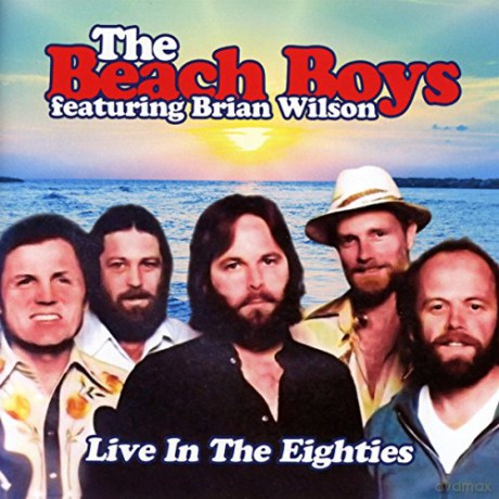 The Beach Boys: Live In The Eighties feat. Brian Wilson [2CD]