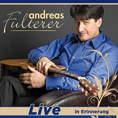 Andreas Fulterer: Live: In Erinnerung [CD]