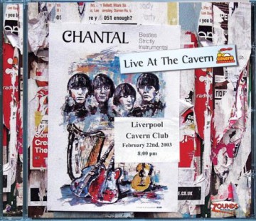 Chantal: Liverpool Cavern Club 2003 [CD]