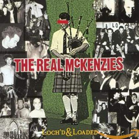 The Real McKenzies: Loch'd And Loaded [CD]