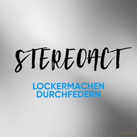 Stereoact: Lockermachen Durchfedern [2CD]