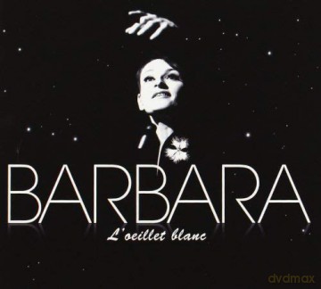 Barbara: L'oeillet Blanc [CD]