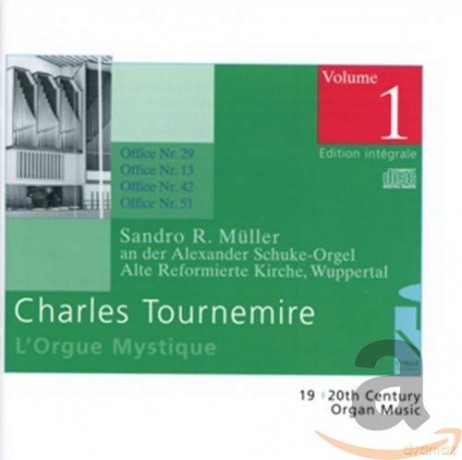 Charles Tournemire: L'Orgue Mystique vol. 1 [CD]