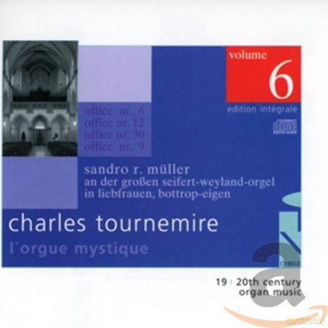 Charles Tournemire: L'Orgue Mystique vol. 6 [CD]