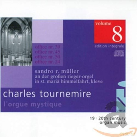 Charles Tournemire: L'Orgue Mystique vol. 8 [CD]