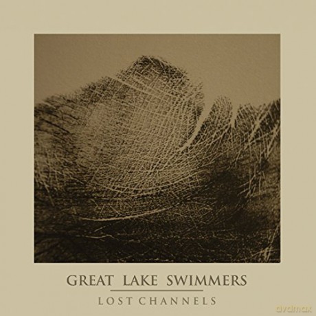 Great Lake Swimmers: Lost Channels [CD]