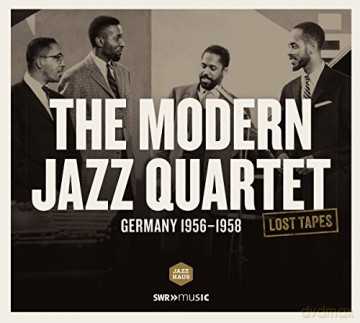 The Modern Jazz Quartet: Lost Tapes: Germany 1956-1958 [CD]