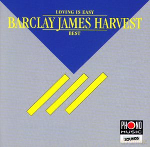 Barclay James Harvest: Loving Is Easy: Best [CD]