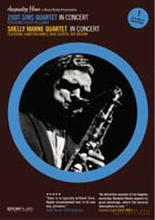 Zoot Sims: Zoot Sims Quartet & Shelly Manne Quartet In Concert [DVD]