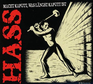 Hass: Macht kaputt, was lengst kaputt ist [CD]