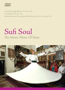 Różni Wykonawcy: Sufi Soul: The Mystic Music Of Islam [DVD]