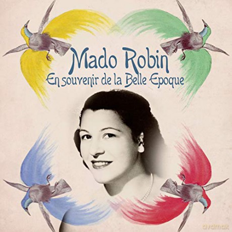 Mado Robin-En souvenir de la Belle Epoque [CD]